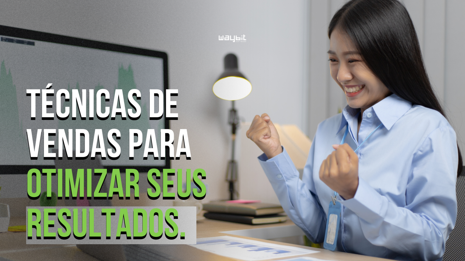 Técnicas de vendas para otimizar seus resultados.