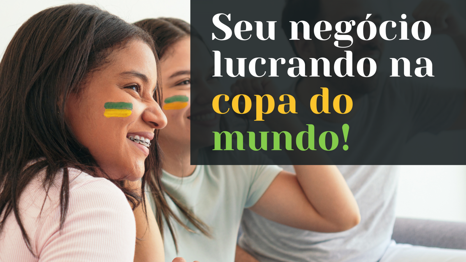 Seu negócio lucrando na copa do mundo 2022