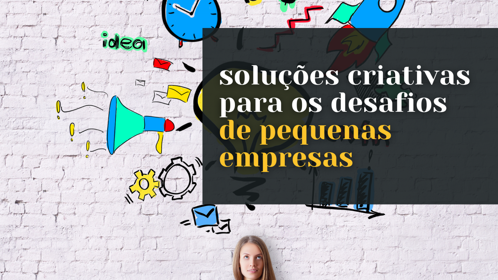 Soluções criativas para os desafios de pequenas empresas