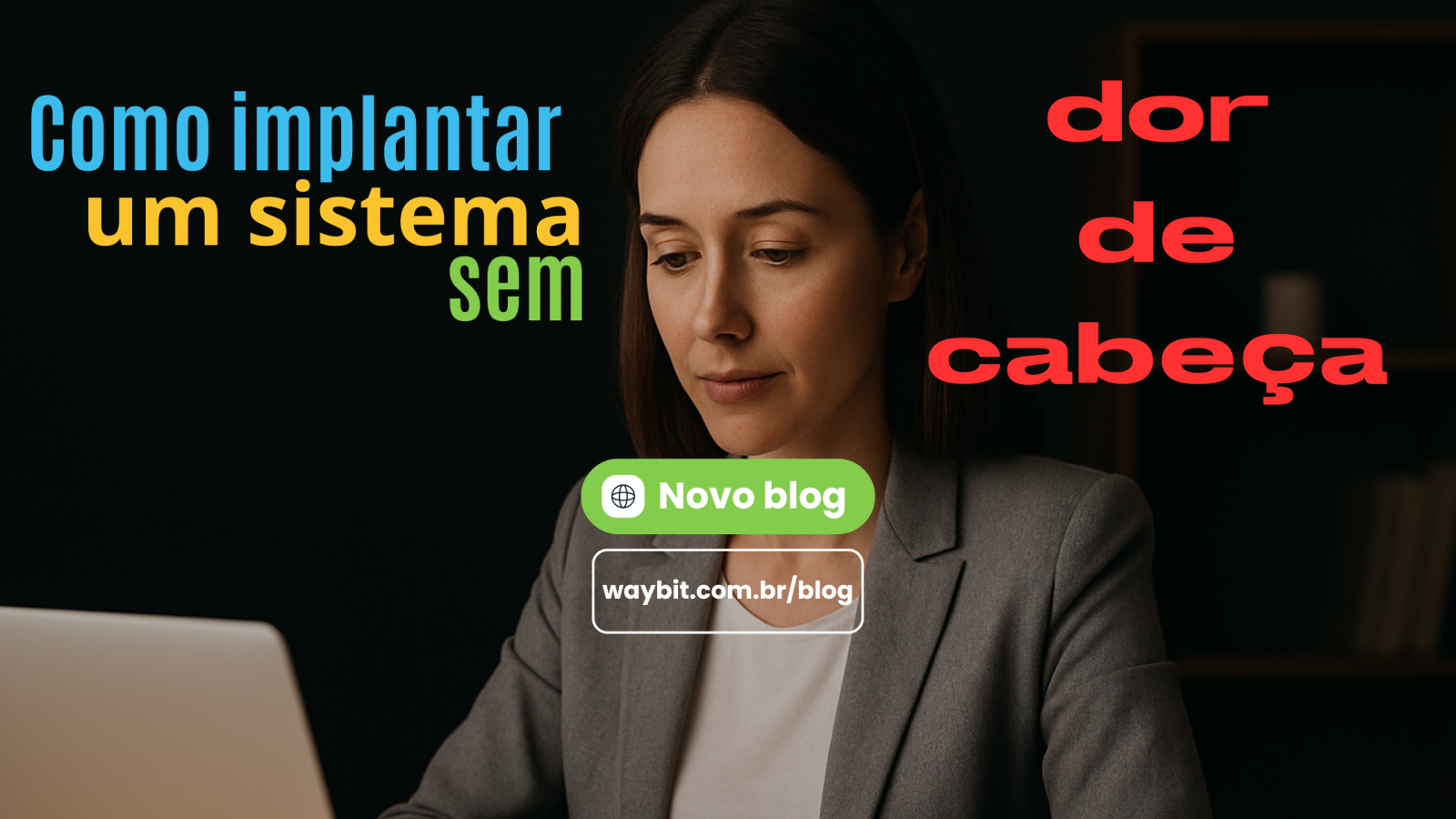 Checklist Completo para Implantar um Sistema de Gestão na Sua Empresa Sem Dor de Cabeça