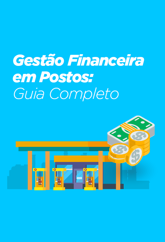 Guia prático para gestão financeira em postos de combustíveis